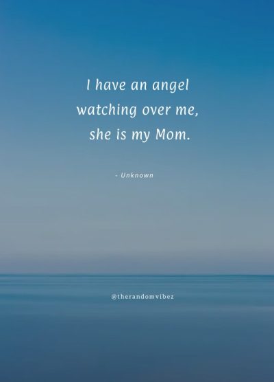 mom watching over you from heaven quotes