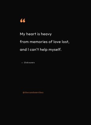 my heart is heavy quotes