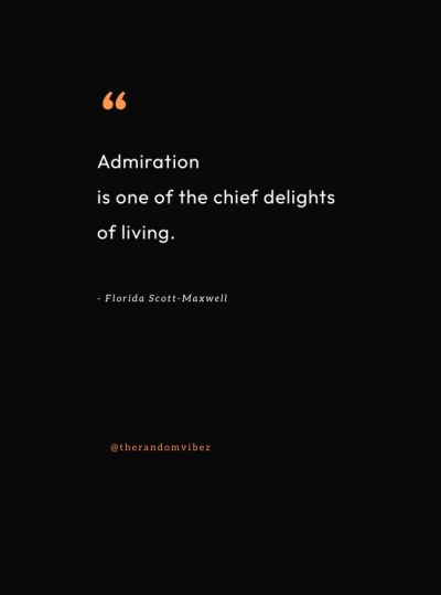 quotes about admiration