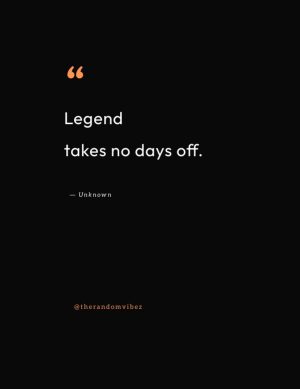 quotes about legends