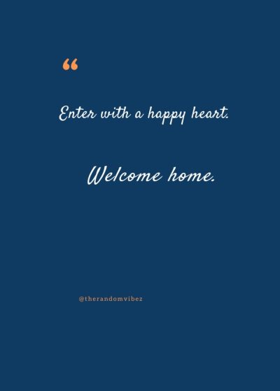 quotes for welcome home