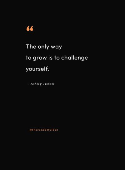 quotes on challenging yourself