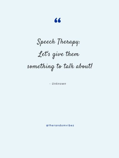 speech language pathology quotes