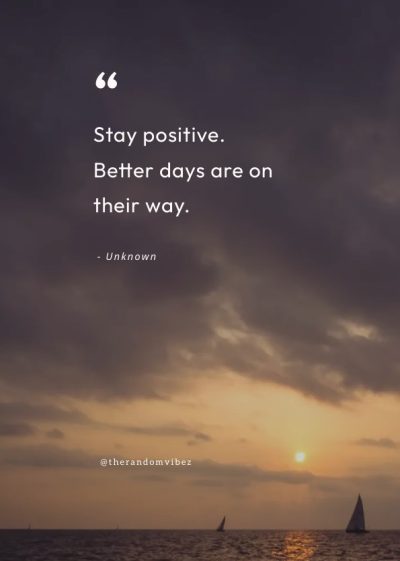 stay positive quotes