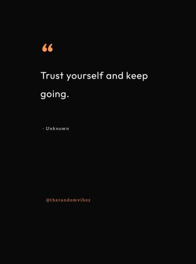 trust yourself quotes