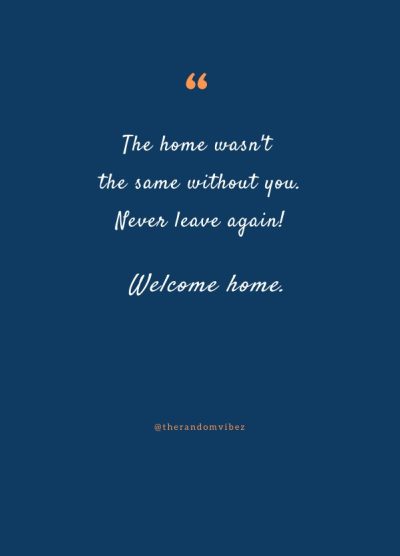 welcome home sayings