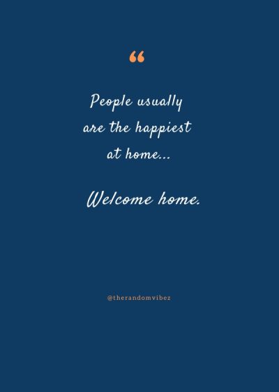 welcoming you home