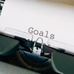 110 Goal Setting Quotes To Achieve Your Dreams