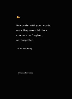 be careful your words quotes