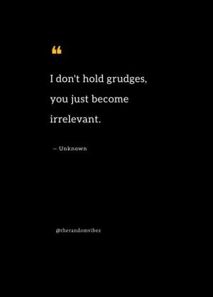 funny quotes about holding grudges