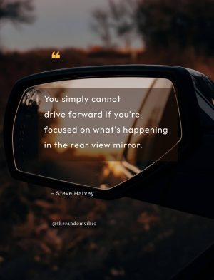 motivational rear view mirror quotes life