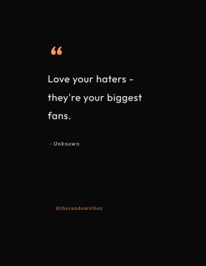 savage quotes for haters