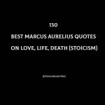 130 Marcus Aurelius Quotes On Love, Life, Death (Stoicism)
