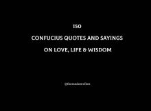 150 Confucius Quotes And Sayings On Love, Life & Wisdom