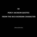 50 Percy Jackson Quotes From The Rick Riordan Character