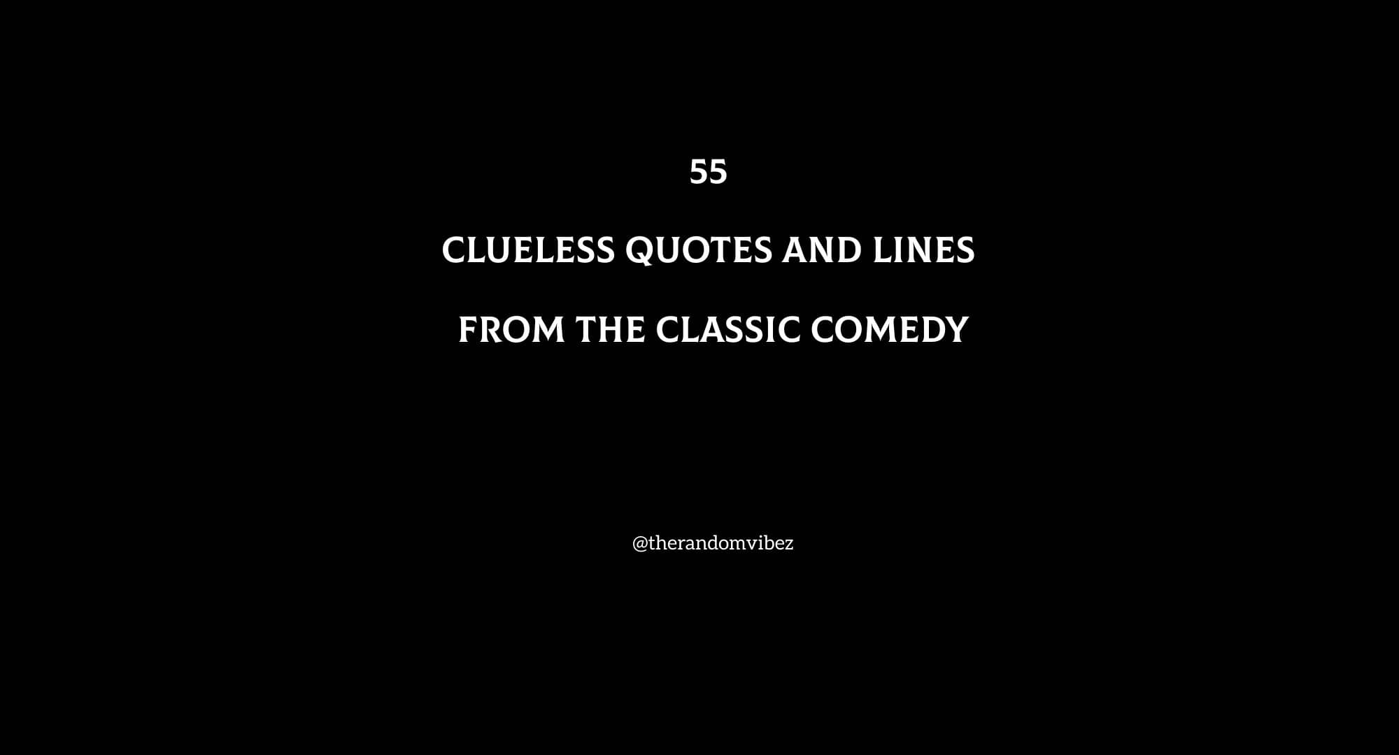 55 Clueless Quotes And Lines From The Classic Comedy