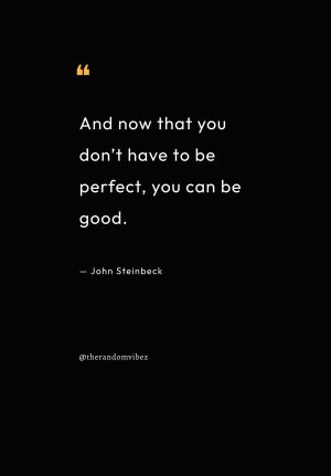 Meaningful Quotes By John Steinbeck