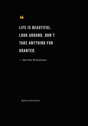 don't take life for granted quotes images 