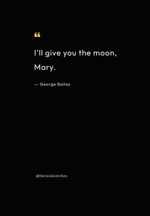 it's a wonderful life quotes moon