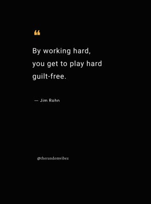 work hard play hard quotes