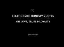 70 Relationship Honesty Quotes On Love, Trust & Loyalty