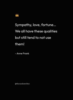 Anne Frank Quotes About Love