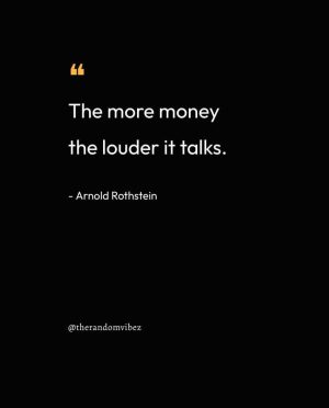 Arnold Rothstein Quotes