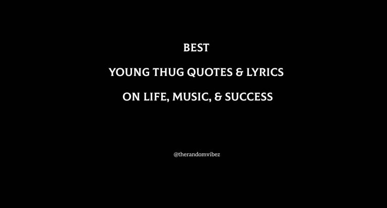 Best Young Thug Quotes & Lyrics On Life, Music, & Success