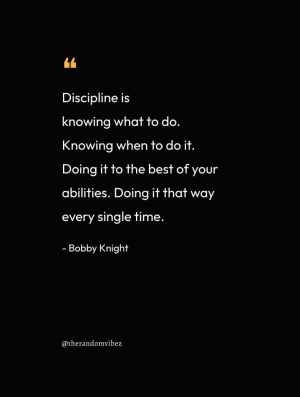 Bobby Knight Quotes About Discipline
