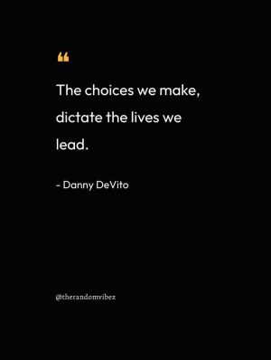 Danny DeVito Inspirational Quotes