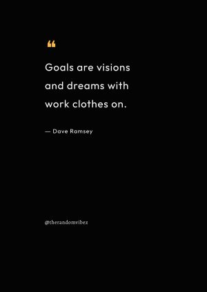 Dave Ramsey Quotes About Goals