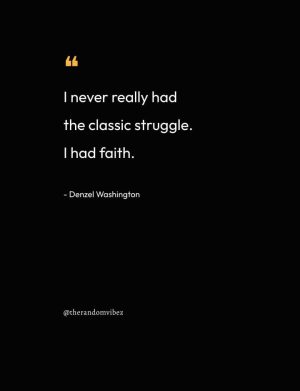 Denzel Washington Famous Quotes