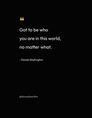 Denzel Washington Quotes About Life
