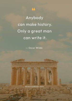 Famous History Quotes