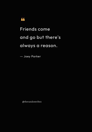 Friends Come And Go Quotes