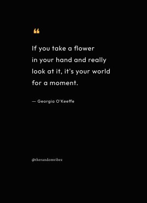 Georgia O'Keeffe Quotes Flowers