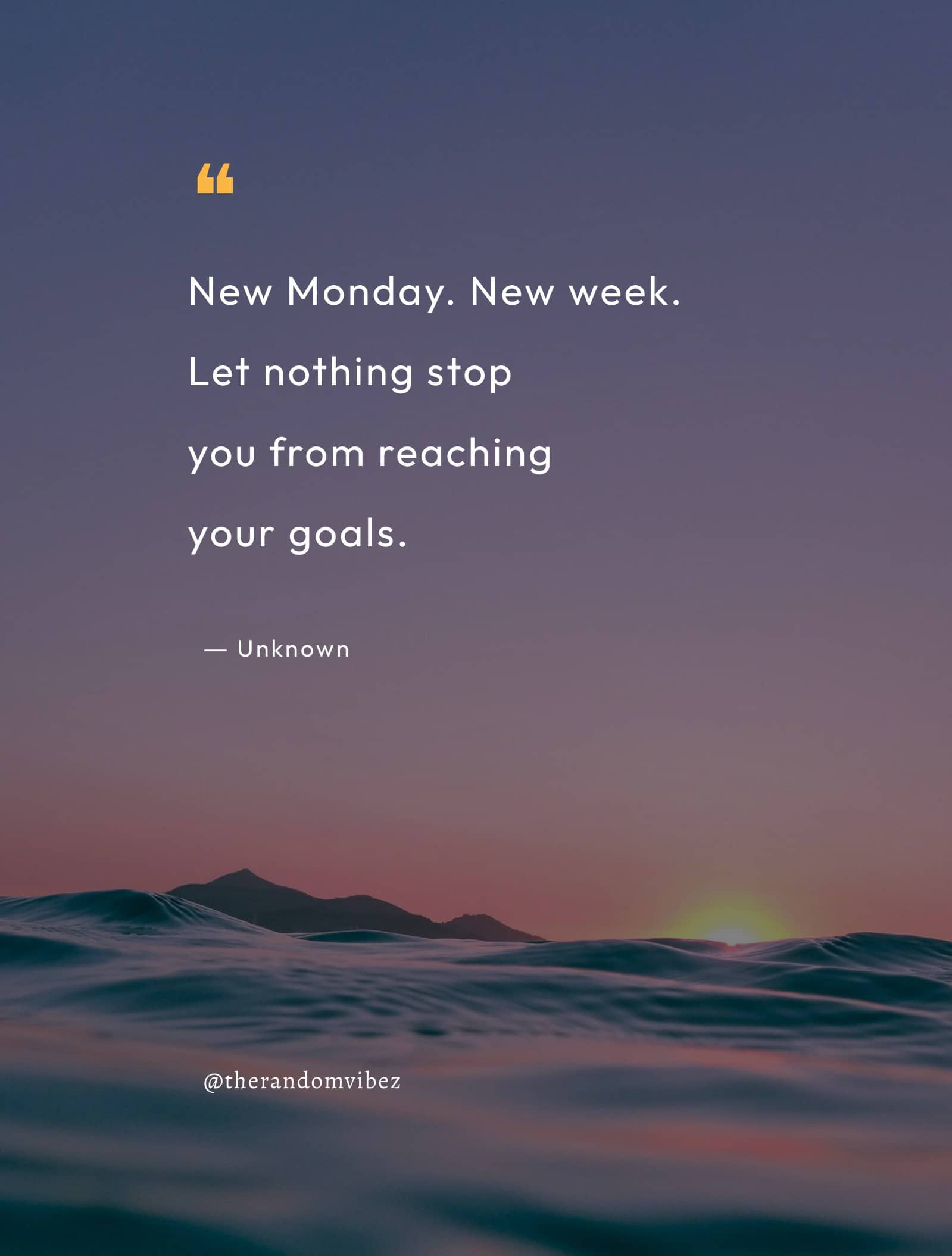 90 Positive New Week Quotes To Kickstart Your Monday – The Random Vibez