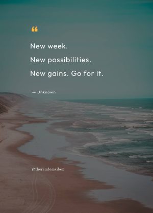 Positive New Week Quotes