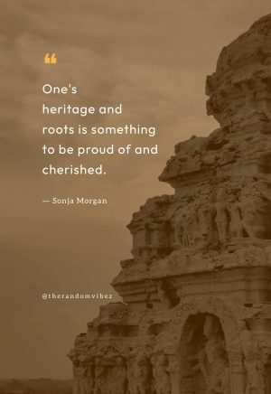 Quotes About Heritage