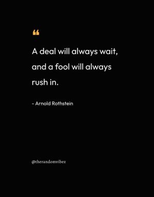 Quotes By Arnold Rothstein 
