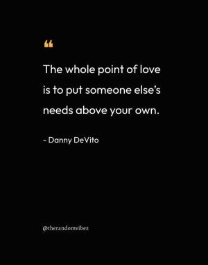Quotes By Danny DeVito