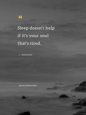 Soul Tired Quotes