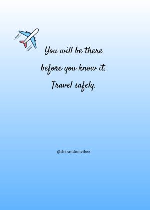 wishing travel safe