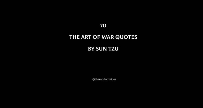 70 Best The Art Of War Quotes By Sun Tzu [Famous Book]