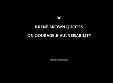 80 Brené Brown Quotes On Courage & Vulnerability
