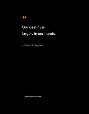 Frederick Douglass Quotes