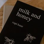 Top 80 Rupi Kaur Quotes - Author of Milk and Honey