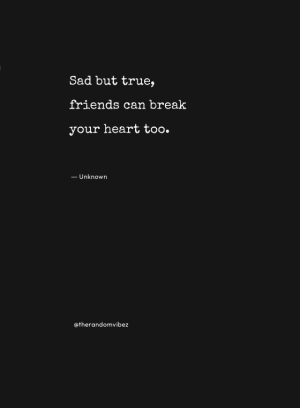 sad broken friendship quotes