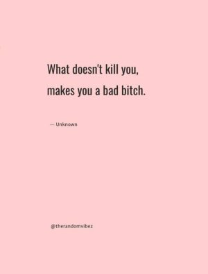 savage bad girl quotes
