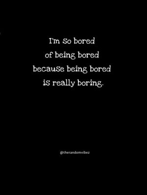 bored quotes